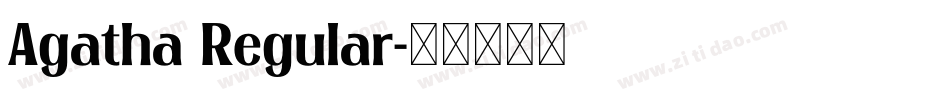 Agatha Regular字体转换
